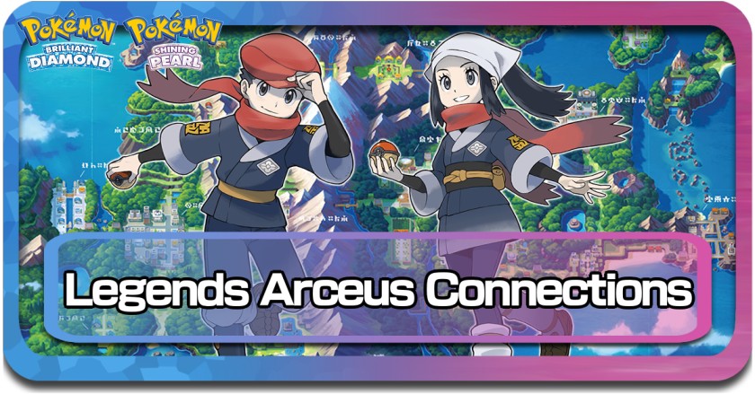 Pokemon BDSP Legends Arceus Connections