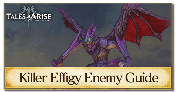 Killer Effigy Enemy Guide