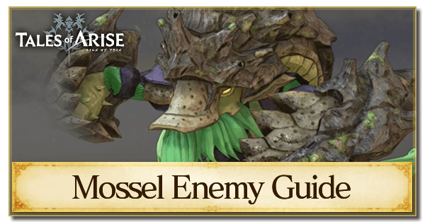 Mossel Enemy Guide
