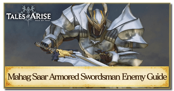 Mahag Saar Armored Swordsman Enemy Guide