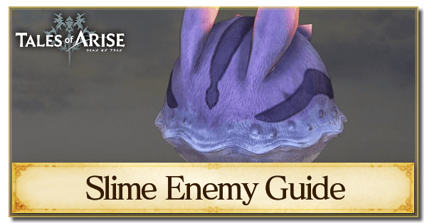 Slime Enemy Guide