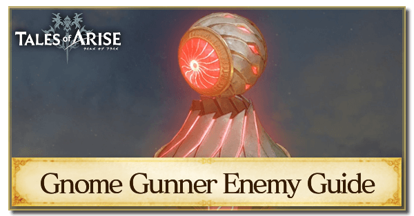 Gnome Gunner Enemy Guide