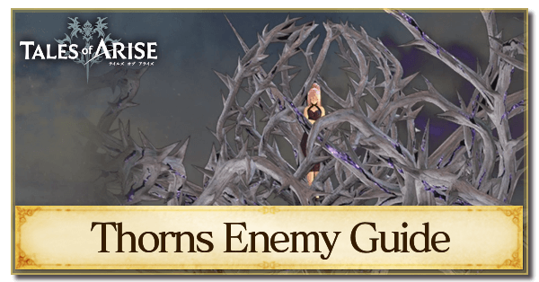 Thorns Enemy Guide
