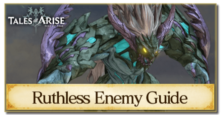 Tales of Arise - Ruthless Boss Guide