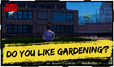 No More Heroes 3 Do You Like Gardening