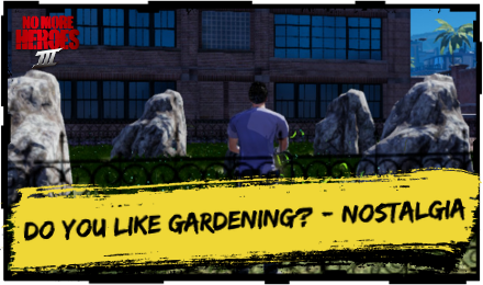 No More Heroes 3 Do You Like Gardening Nostalgia