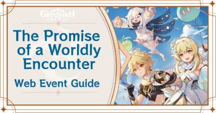 Genshin Impact - The Promise of a World Encounter Web Event Guide