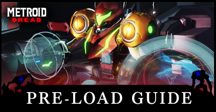 Metroid Dread Pre-load Guide.png