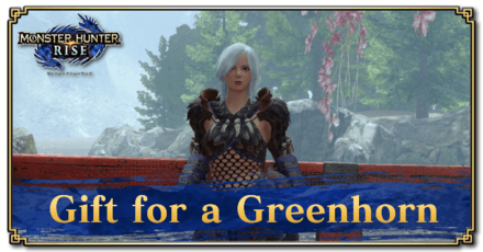 Monster Hunter Rise (MH Rise) - Gift for a Greenhorn Request Banner