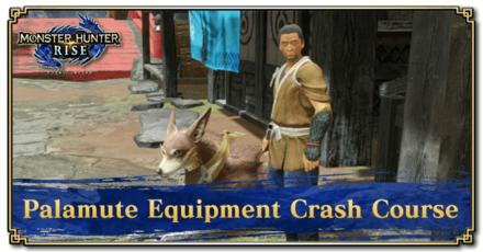Monster Hunter Rise (MH Rise) - Palamute Equipment Crash Course Request Banner