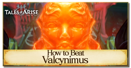 Tales of Arise - How to Beat Valclynimus