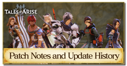 Tales of Arise - Patch Notes and Update History