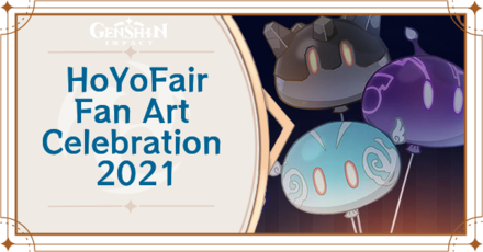 Genshin Impact - HoYoFair Fan Art Celebration 2021