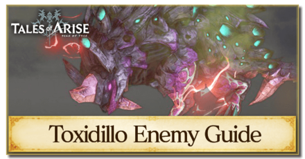 Tales of Arise - How to Beat Toxidillo