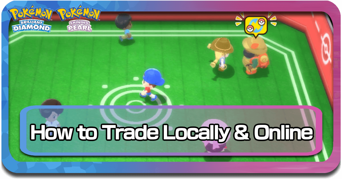 Pokemon BDSP Trade Locally Online