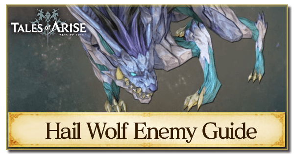 Hail Wolf Enemy Guide