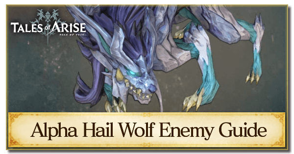 Alpha Hail Wolf Enemy Guide