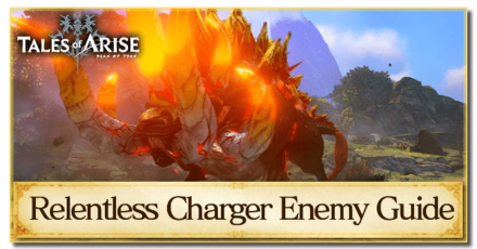 Tales of Arise - How to Beat Relentless Charger.png
