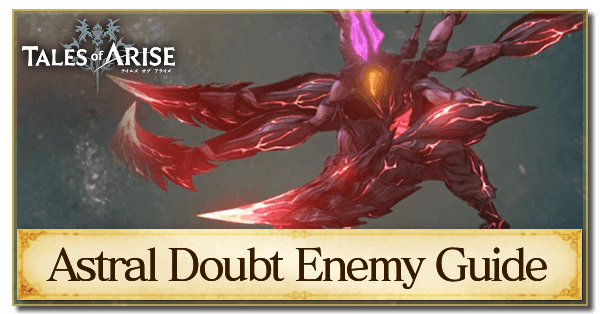 Astral Doubt Enemy Guide