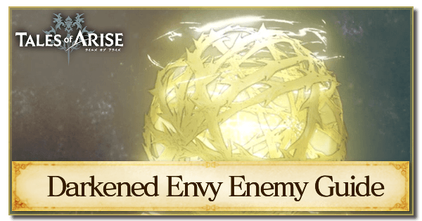 Darkened Envy Enemy Guide