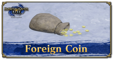 Monster Hunter Rise (MH Rise) - Foreign Coin Banner