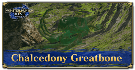 Monster Hunter Rise (MH Rise) - Chalcedony Greatbone Banner