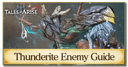 Tales of Arise - How to Beat Thunderite