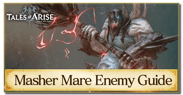 Masher Mare Enemy Guide