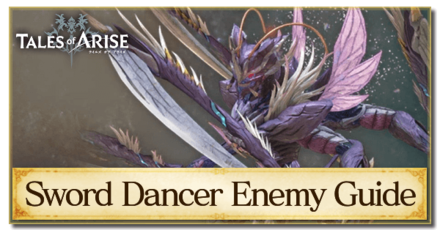 Tales of Arise - How to Beat Sword Dancer