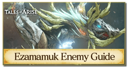 Tales of Arise - How to Beat Ezamamuk