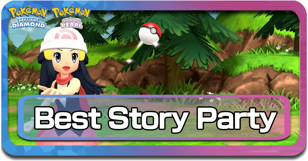 Pokemon BDSP Best Party
