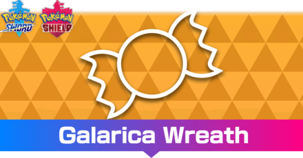 Galarica Wreath Effect and How to Get It