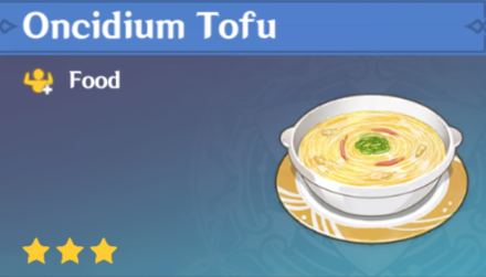 Genshin Impact - How to Get Oncidium Tofu and Effects