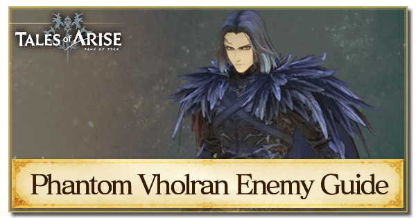 Phantom Vholran Enemy Guide