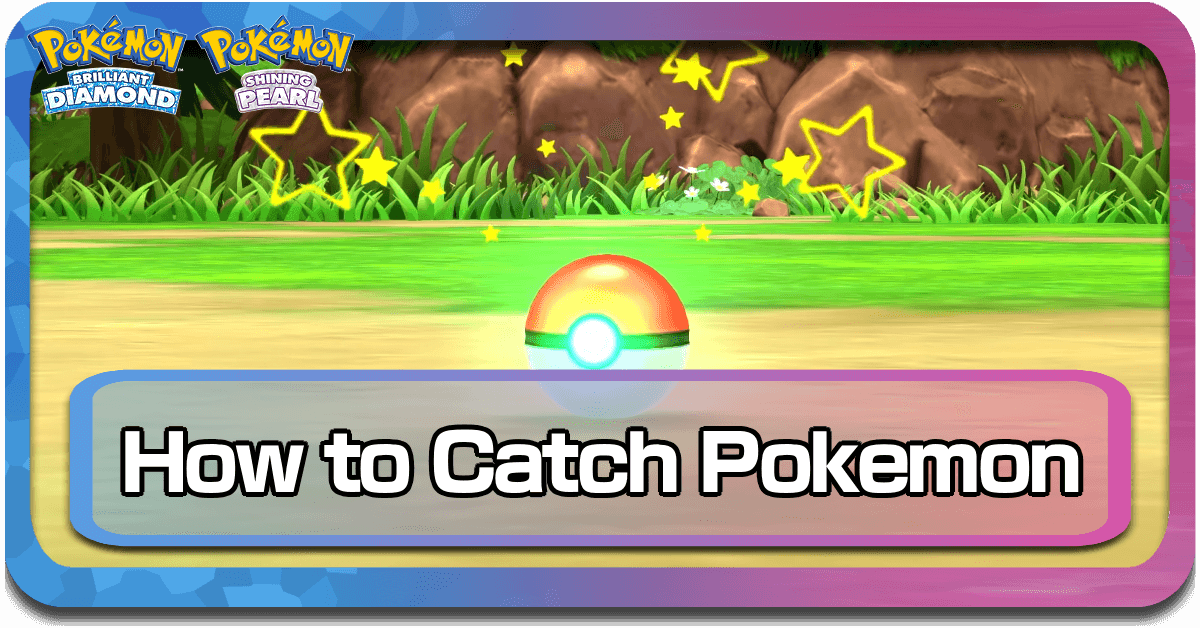 Pokemon BDSP How to Catch.png