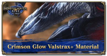 Monster Hunter Rise (MH Rise) - Crimson Glow Valstrax+ Material Banner