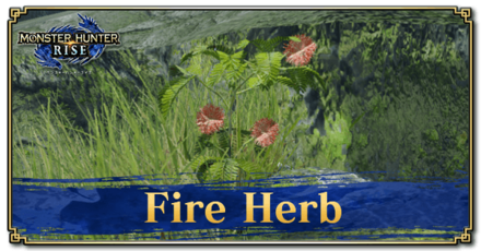 Monster Hunter Rise (MH Rise) - Fire Herb Banner