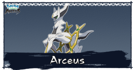 Arceus - Evolution and How to Get