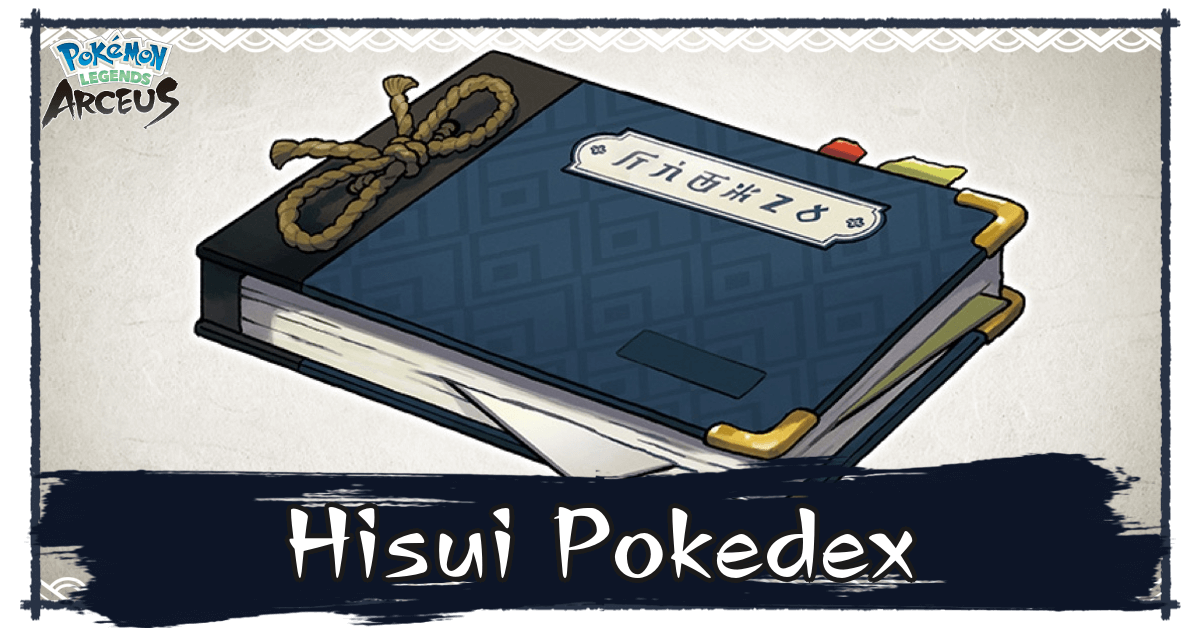 Pokemon Legends Arceus Hisui Pokedex and List of All Pokemon