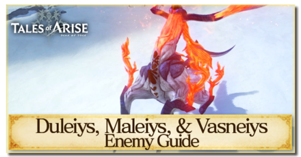 Tales of Arise - How to Beat Duleiys, Maleiys, & Vasneiys.png