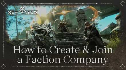New World - How to Create and Join a Faction Company