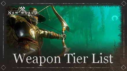 New World: Weapon Tier List and the 10 Best Weapons Overall