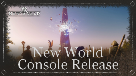 New World - Console Release