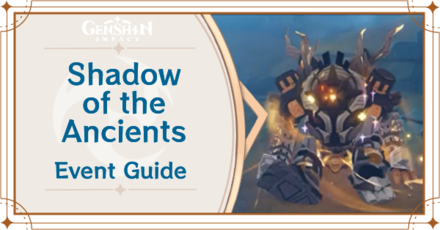 Genshin Impact - Shadow of the Ancients
