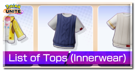 List of Tops (Innerwear)