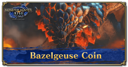 Monster Hunter Rise (MH Rise) - Bazelgeuse Coin Banner