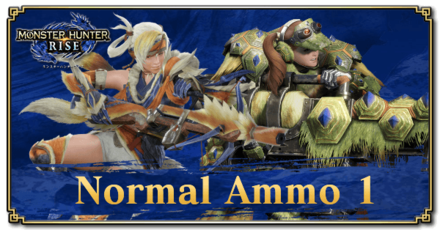 Monster Hunter Rise (MH Rise) - Normal Ammo 1 Banner
