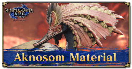 Monster Hunter Rise (MH Rise) - Aknosom Material Banner