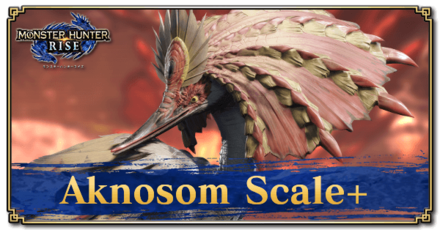 Monster Hunter Rise (MH Rise) - Aknosom Scale+ Banner