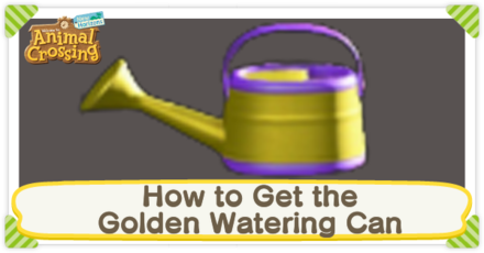 Animal Crossing: New Horizons (ACNH) - How to Get the Golden Watering Can